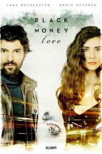 Турецкий сериал Грязные деньги, лживая любовь (2014-2015)
