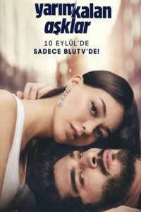Турецкий сериал Незаконченная любовь (2020)